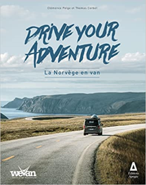 Drive your adventure : la Norvège en van